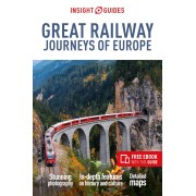 Great Railway Journeys of Europe Insight Guide