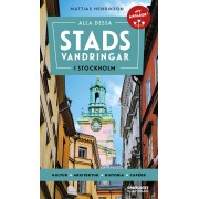 Alla dessa stadsvandringar i Stockholm